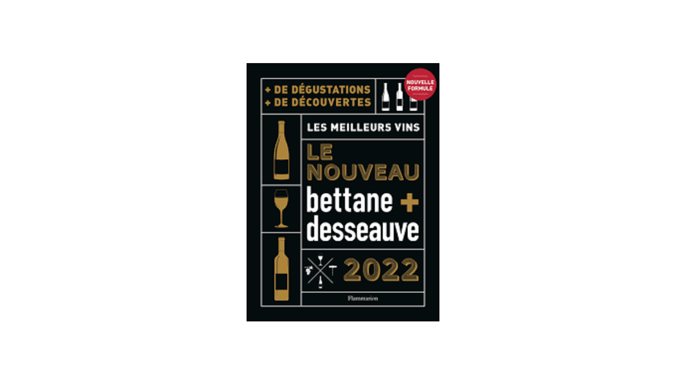 Le Guide Bettane + Desseauve 2022 a été publié !